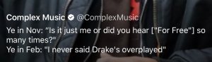 Kanye west denies saying Drake is overplayed