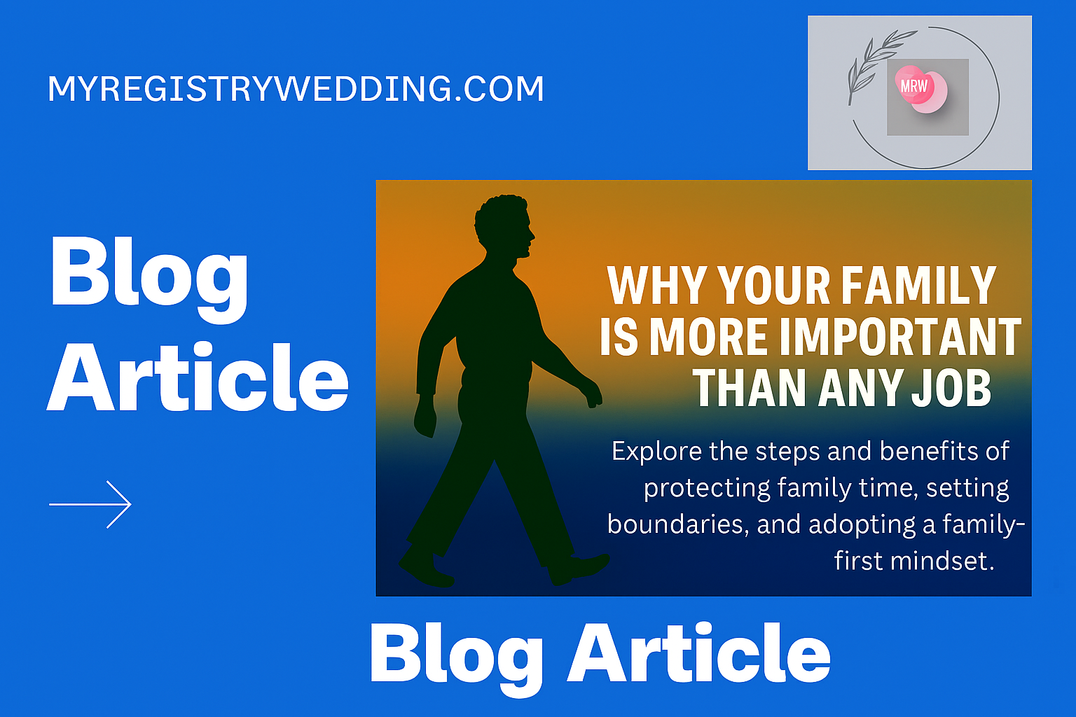 Why your family is more important than any job